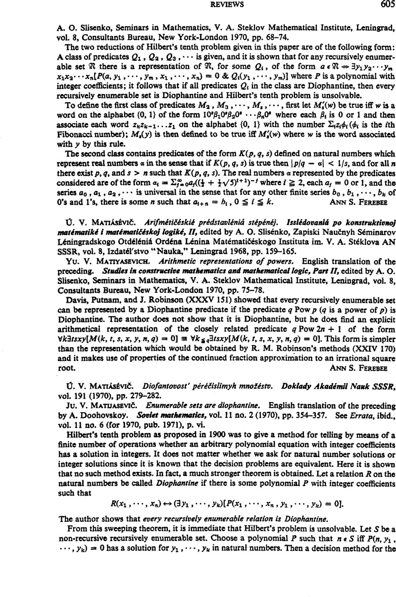 U V Matiasevic Diofantovost Perecislimyh Mnozestv Doklady Akademii Nauk Sssr Vol 191 1970 Pp 279 2 Ju V Matijasevic Enumerable Sets Are Diophantine English Translation Of The Preceding By A Doohovskoy Soviet