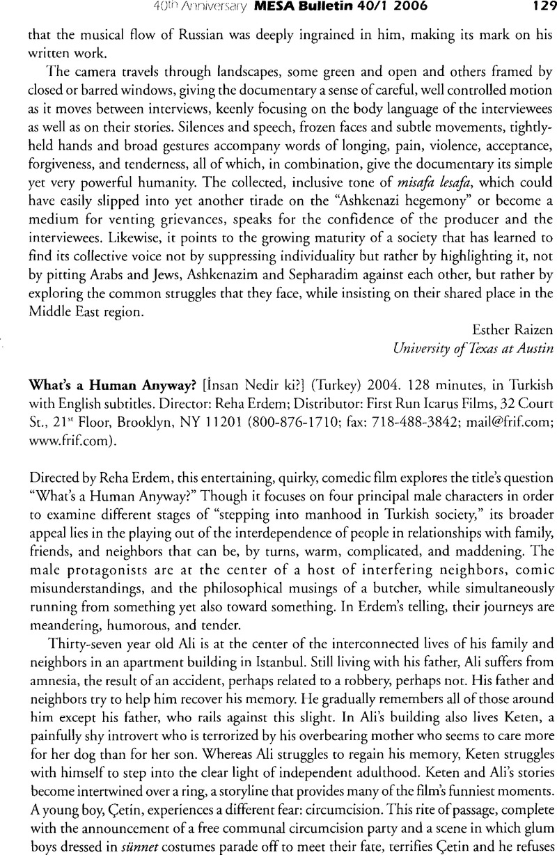 What S A Human Anyway Insan Nedir Ki Turkey 2004 128 Minutes In Turkish With English Subtitles Director Reha Erdem Distributor First Run Icarus Films 32 Court St 21st Floor Brooklyn Ny 11201