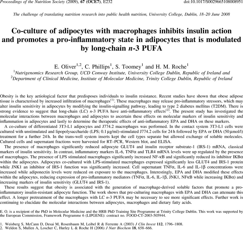 Co Culture Of Adipocytes With Macrophages Inhibits Insulin Action And Promotes A Pro Inflammatory State In Adipocytes That Is Modulated By Long Chain N 3 Pufa Proceedings Of The Nutrition Society Cambridge Core