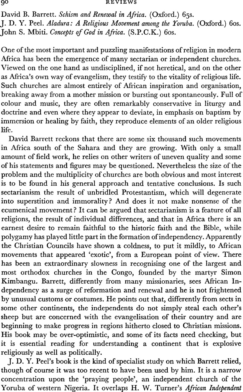 David B Barrett Schism And Renewal In Africa Oxford 65s J D Y Peel Aladura A Religious Movement Among The Yoruba Oxford 60s John S Mbiti Concepts Of God In