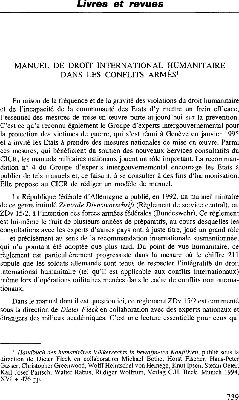 The Handbook of Humanitarian Law in Armed Conflicts - Handbuch des  humanitären Völkerrechts in bewaffneten Konflikten, edited by Dieter Fleck  in collaboration with Michael Bothe, Horst Fischer, Hans-Peter Gasser,  Christopher Greenwood, Wolff