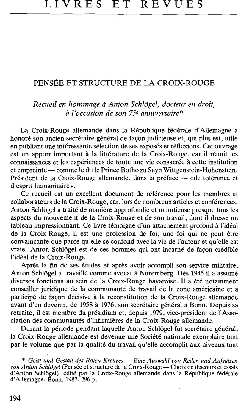 Pensee Et Structure De La Croix Rouge Geist Und Gestalt Des Roten Kreuzes Eine Auswahl Von Reden Und Aufsatzen Von Anton Schlogel Pensee Et Structure De La Croix Rouge Choix De