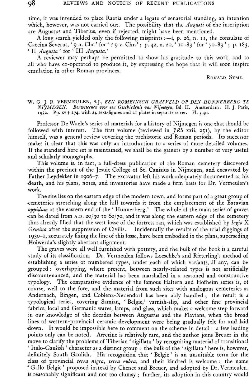 W G J R Vermeulens J Een Romeinsch Grafveld Op Den Hunnerberg Te Nijmegen Bouwsteenen Voor Een Geschiedenis Van Nijmegen Ii Amsterdam H J Paris 1932 Pp Xv 274 With 24 Text Figures