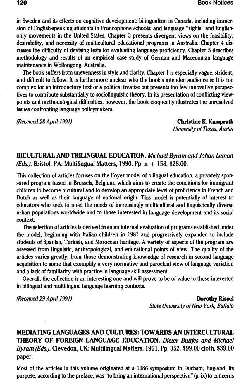 MEDIATING LANGUAGES AND CULTURES: TOWARDS AN INTERCULTURAL THEORY OF  FOREIGN LANGUAGE EDUCATION. Dieter Buttjes and Michael Byram (Eds.).  Clevedon, UK: Multilingual matters, 1991. Pp. 352. $99.00 cloth, $39.00  paper.