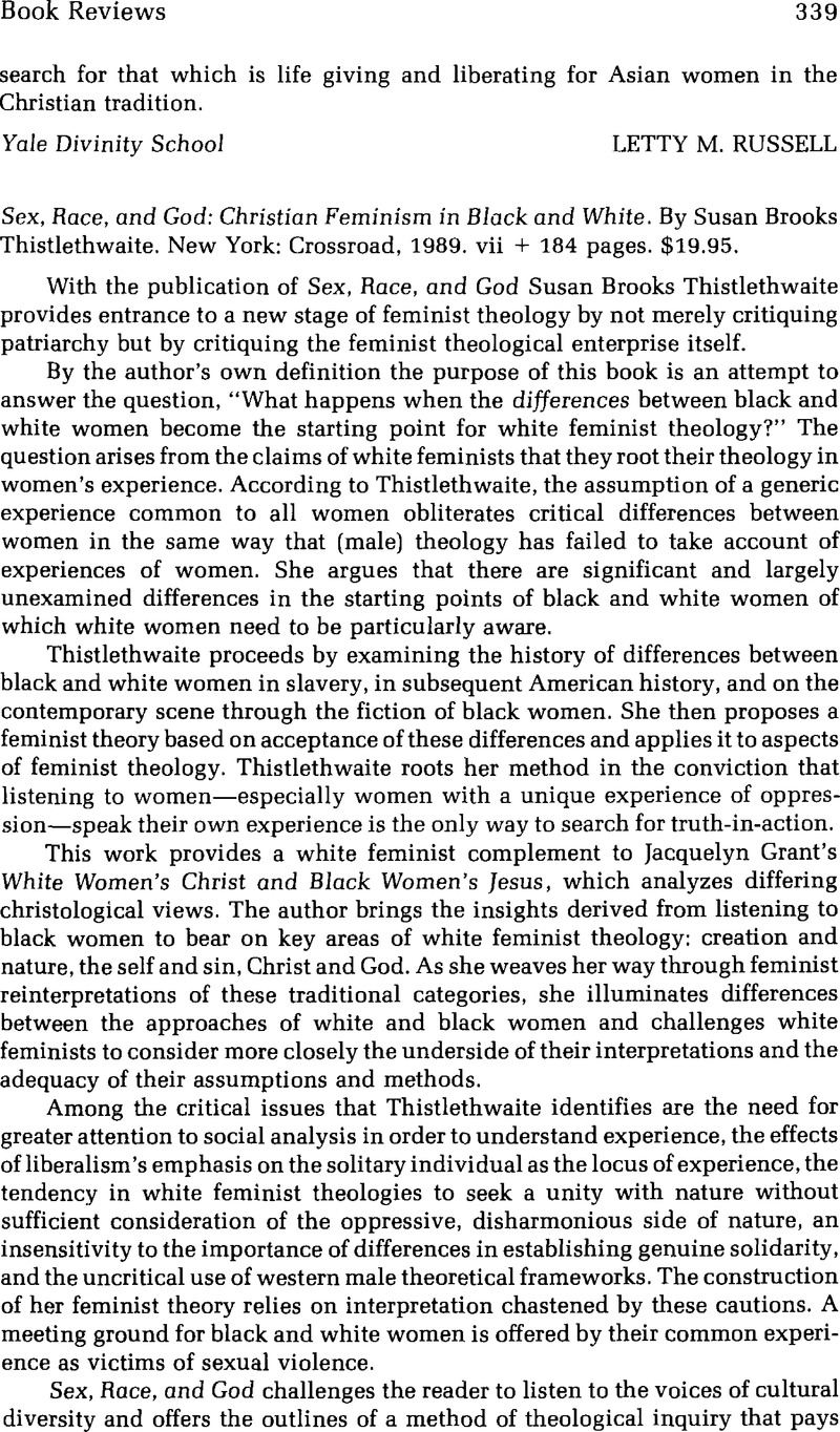 Sex, Race, and God: Christian Feminism in Black and White. By Susan Brooks  Thistlethwaite. New York: Crossroad, 1989. vii + 184 pages. $19.95. |  Horizons | Cambridge Core