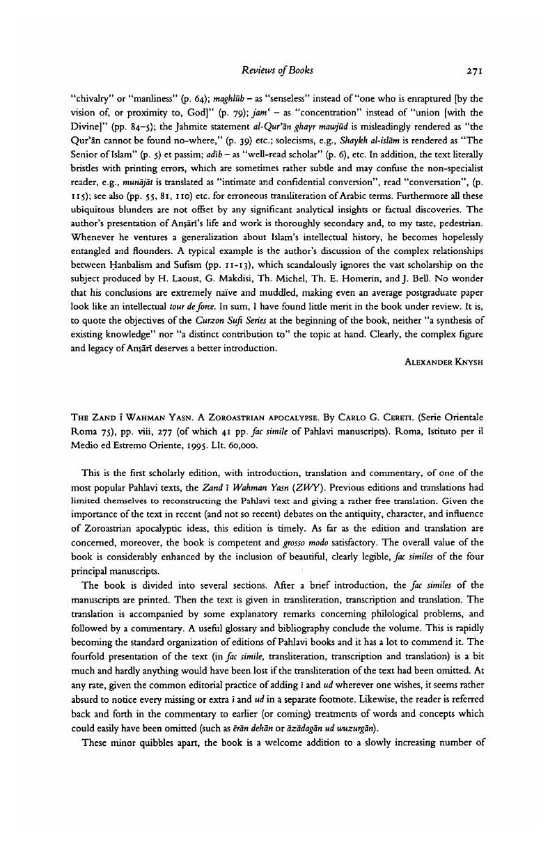 The Zand ī Yasn. A Zoroastrian apocalypse. By Carlo G. Cereti. (Serie Orientale Roma 75), pp. viii, 277 (of which 41 pp. fac simile of Pahlavi manuscripts). Roma, Istituto per il