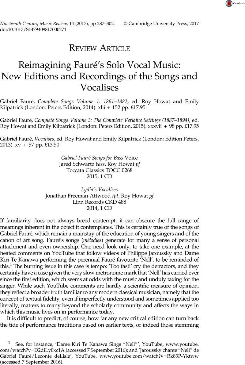 Reimagining Faure S Solo Vocal Music New Editions And Recordings Of The Songs And Vocalises Nineteenth Century Music Review Cambridge Core