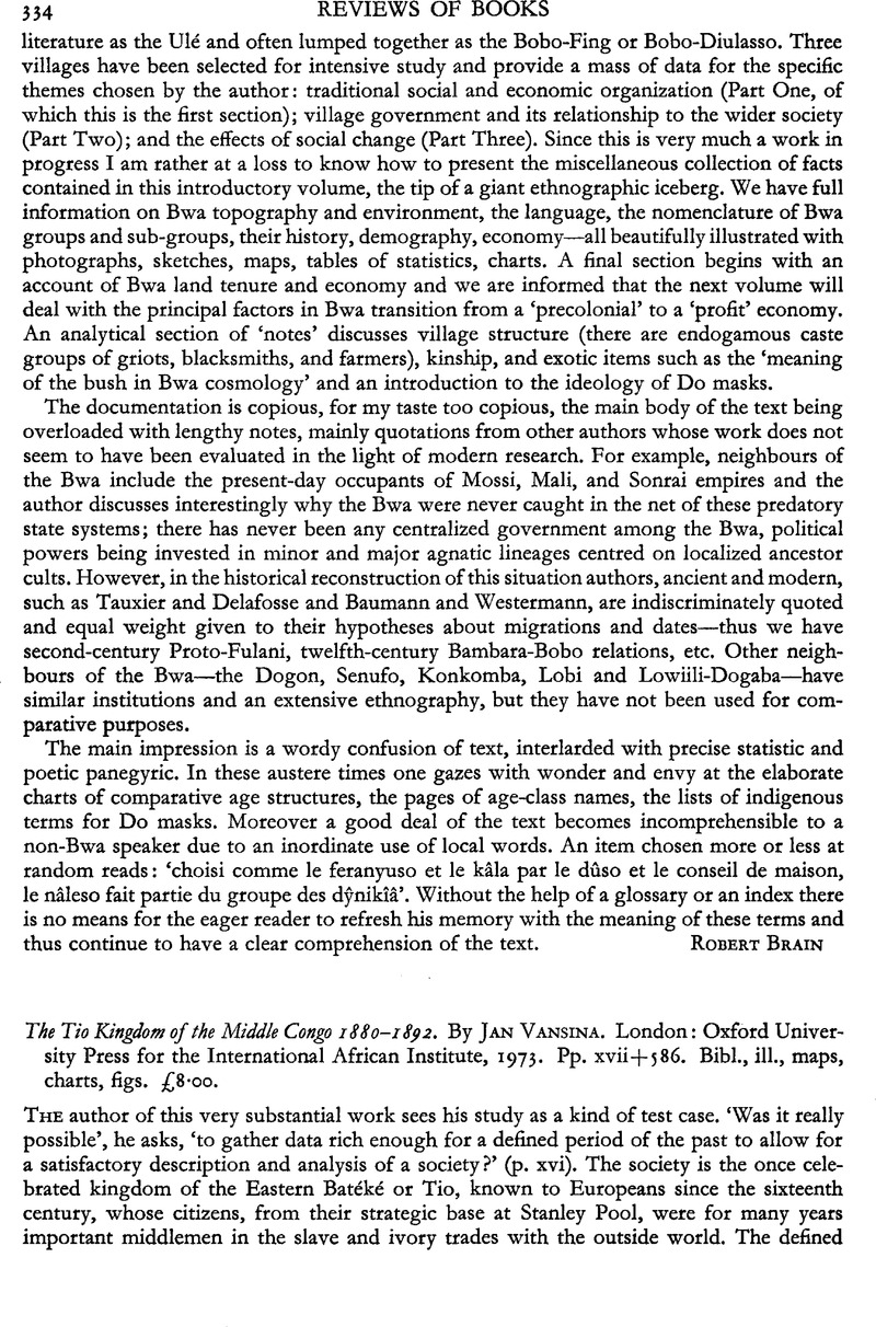 The Tio Kingdom of the Middle Congo 1880–1892. By Jan Vansina. London ...