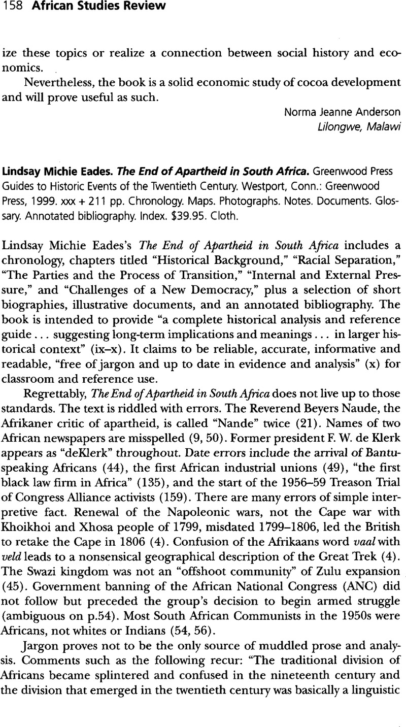 Lindsay Michie Eades. The End of Apartheid in South Africa. Greenwood ...