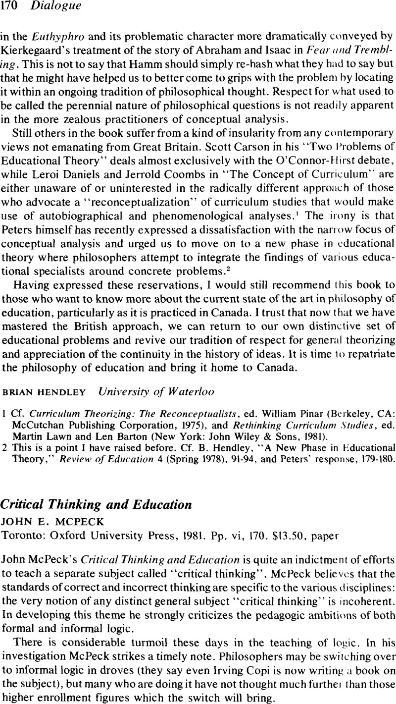 mcpeck j. e. (2016). critical thinking and education. routledge