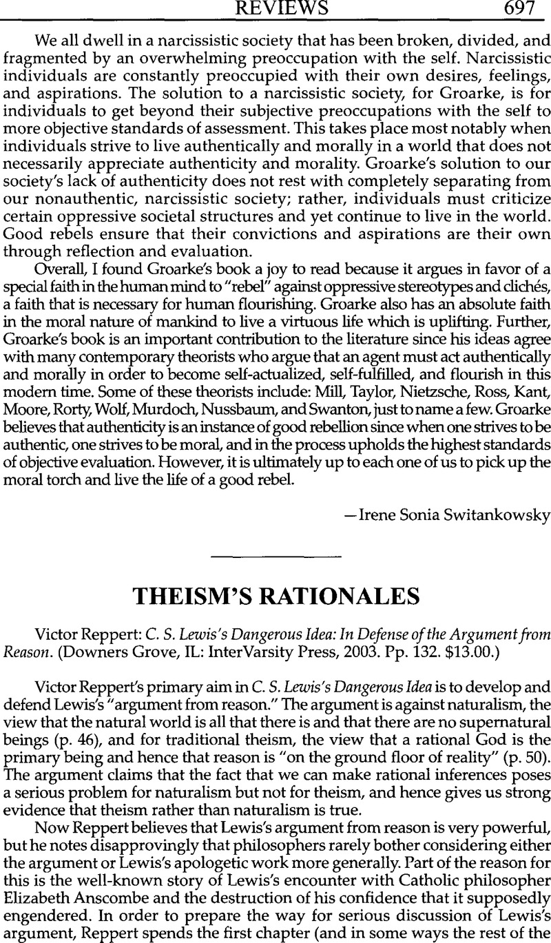 C. S. Lewiss Dangerous Idea: In Defense of the Argument from Reason
