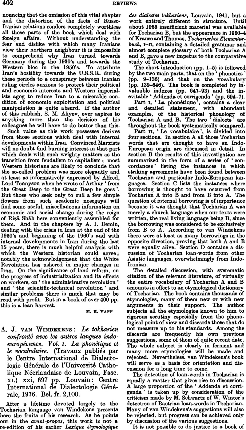 A. J. Van Windekens: Le tokharien confronté avec les autres langues  indoeuropéennes. Vol. i. La phonétique et le vocabulaire. (Travaux publiés  par le Centre International de Dialectologie Générate de l'Université  Catholique Néerlandaise