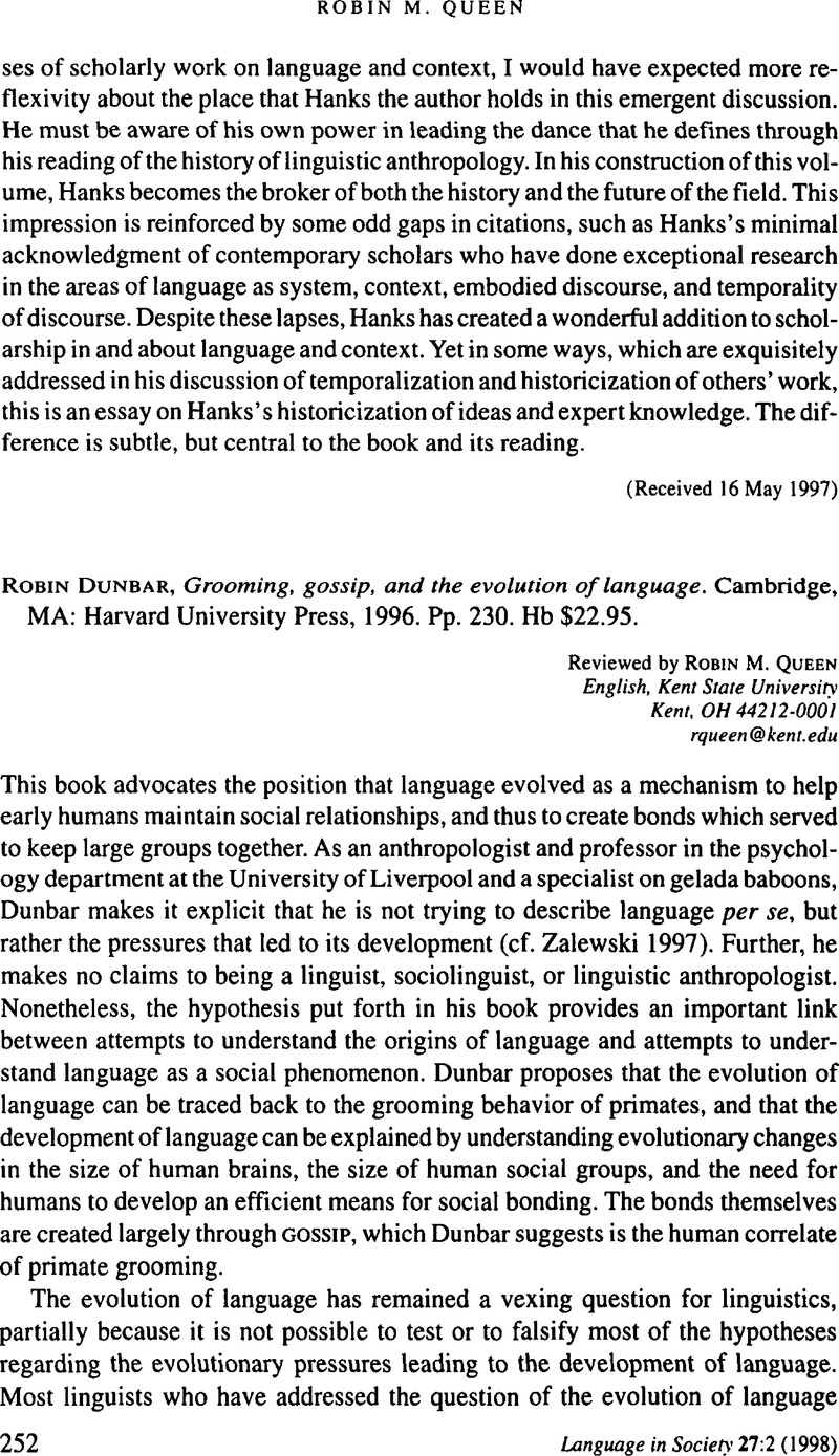 Robin Dunbar, Grooming, gossip, and the evolution of language ...