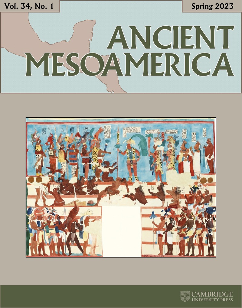 ATM volume 34 issue 1 Cover and Front matter | Ancient Mesoamerica ...