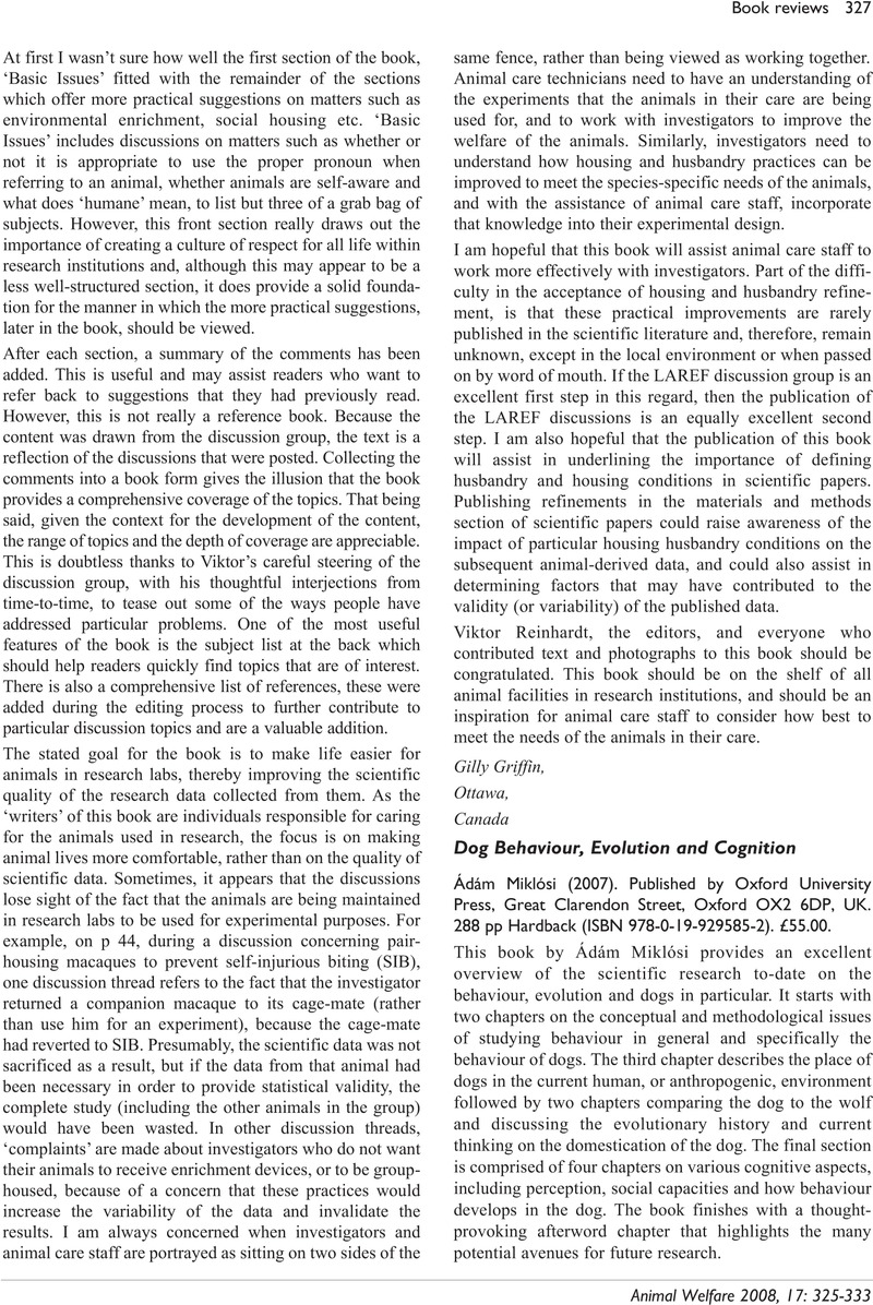 Dog Behaviour, Evolution and Cognition Ádám Miklósi (2007). Published