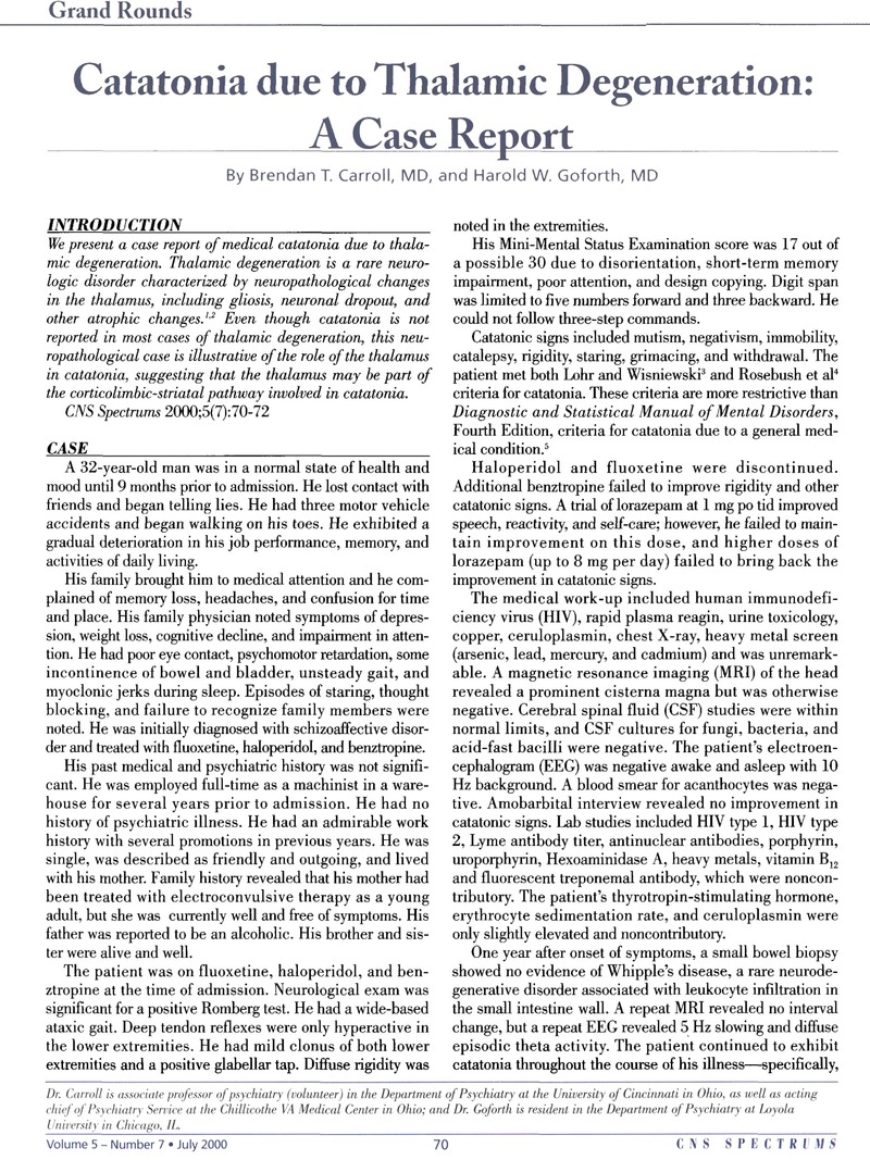 Catatonia due to Thalamic Degeneration A Case Report CNS Spectrums