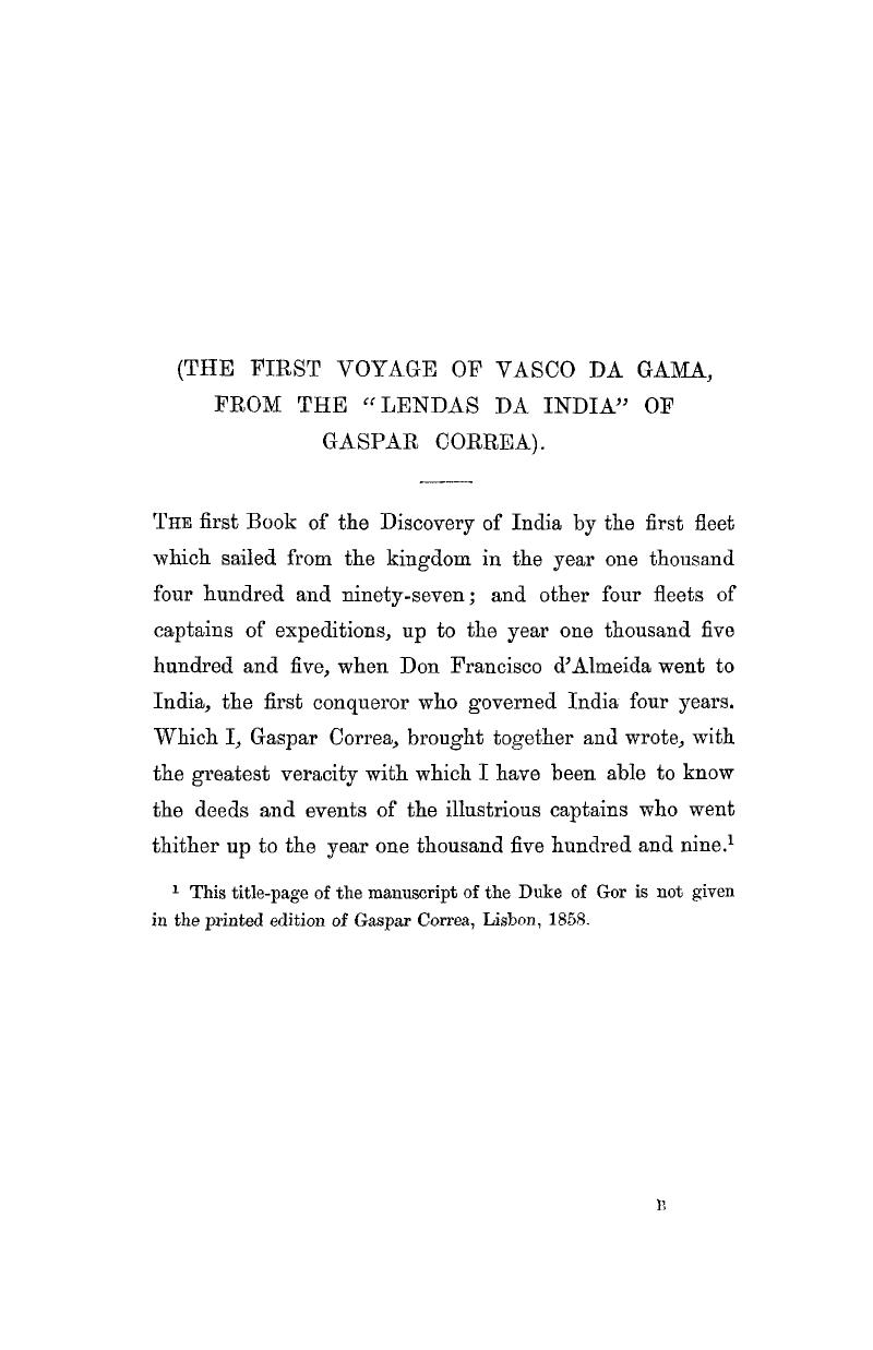 THE FIRST VOYAGE OF VASCO DA GAMA, FROM THE “LENDAS DA INDIA” OF GASPAR ...