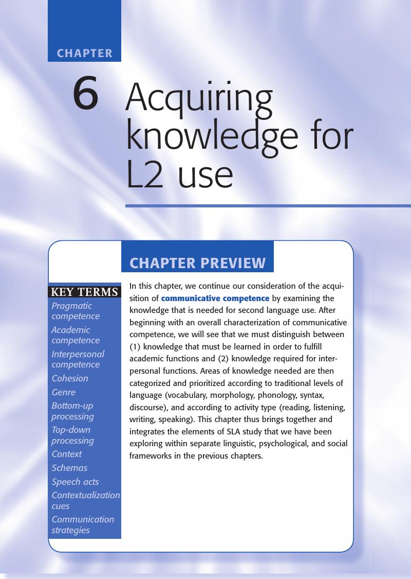 Acquiring Knowledge For L2 Use (Chapter 6) - Introducing Second ...