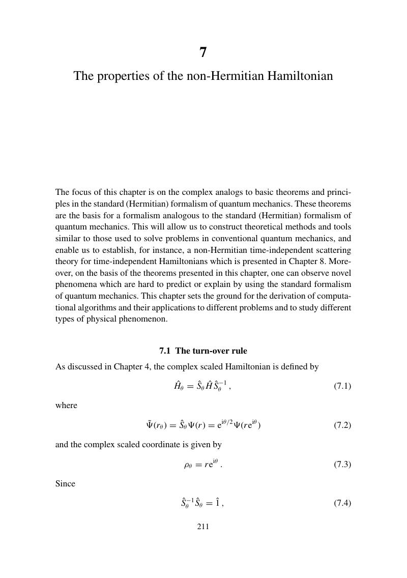 The properties of the non hermitian hamiltonian chapter 7 non