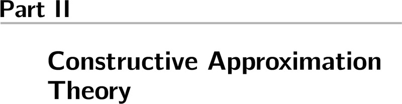 Constructive Approximation Theory (Part II) - Classical Numerical Analysis
