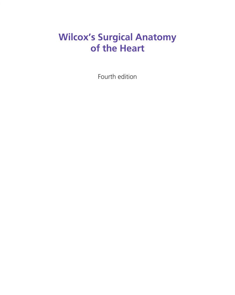 Frontmatter - Wilcox's Surgical Anatomy Of The Heart