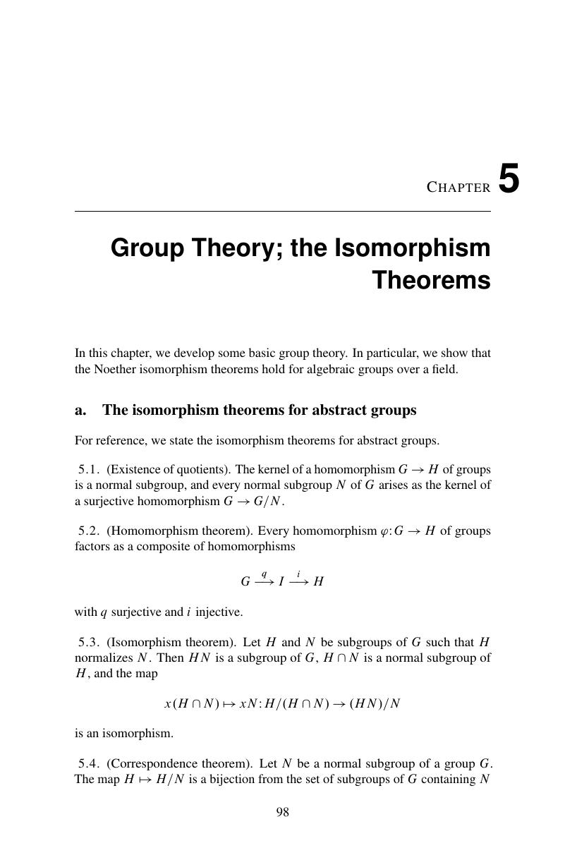 Group Theory; The Isomorphism Theorems (Chapter 5) - Algebraic Groups