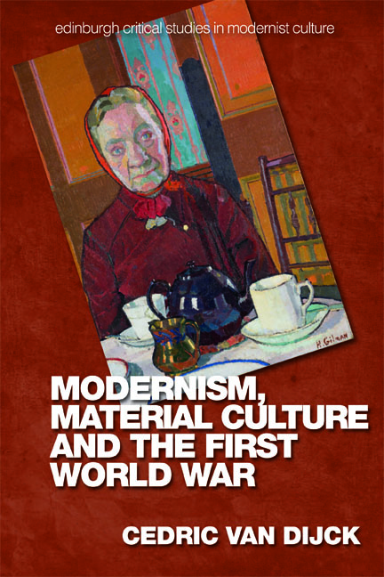 Modernism, Material Culture and the First World War