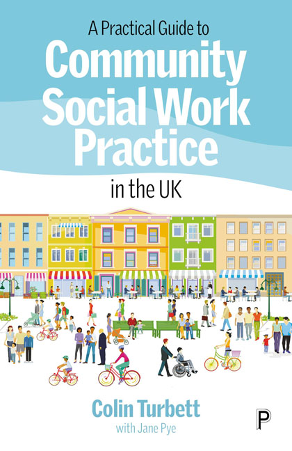 A Practical Guide to Community Social Work Practice in the UK