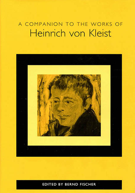 A Companion to the Works of Heinrich von Kleist
