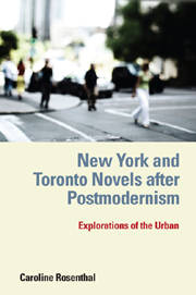 New York and Toronto Novels after Postmodernism