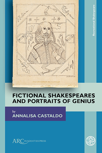 Fictional Shakespeares and Portraits of Genius