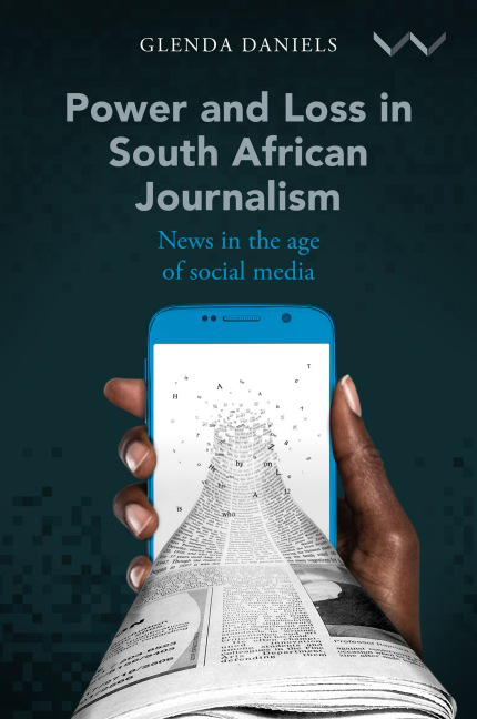 Power and Loss in South African Journalism