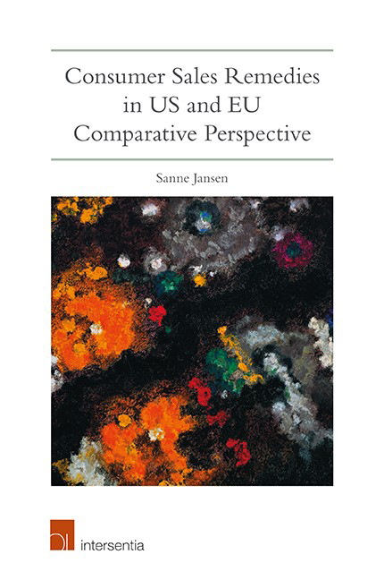 Consumer Sales Remedies in US and EU Comparative Perspective