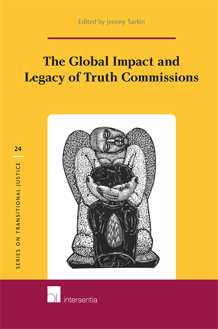 The Global Impact and Legacy of Truth Commissions