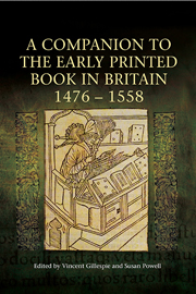 A Companion to the Early Printed Book in Britain, 1476-1558