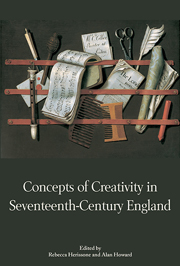 Concepts of Creativity in Seventeenth-Century England