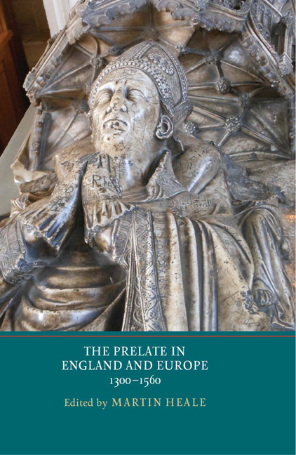 The Prelate in England and Europe, 1300–1560