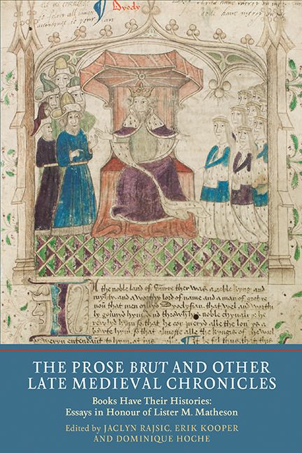 The Prose <I>Brut</I> and Other Late Medieval Chronicles