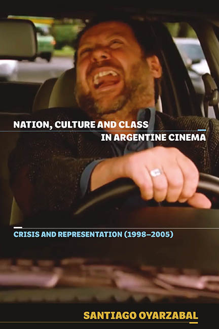 Nation, Culture and Class in Recent Argentine Cinema
