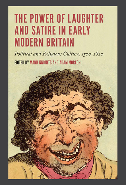 The Power of Laughter and Satire in Early Modern Britain