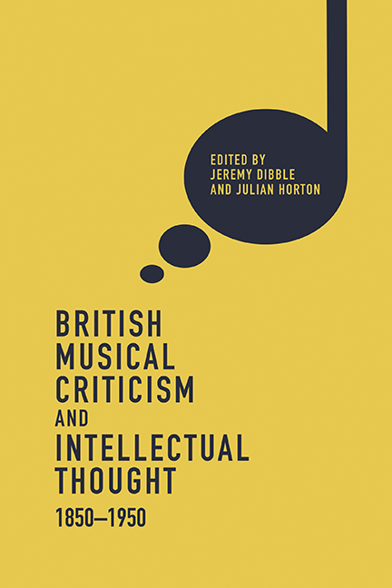 British Musical Criticism and Intellectual Thought, 1850–1950