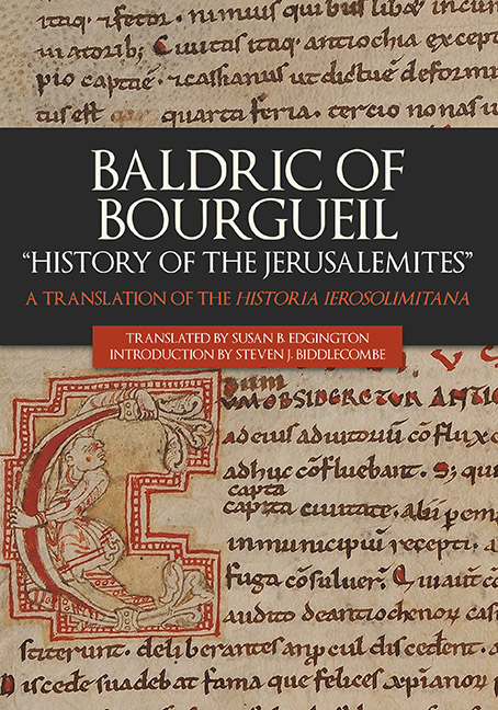 Baldric of Bourgueil "History of the Jerusalemites"