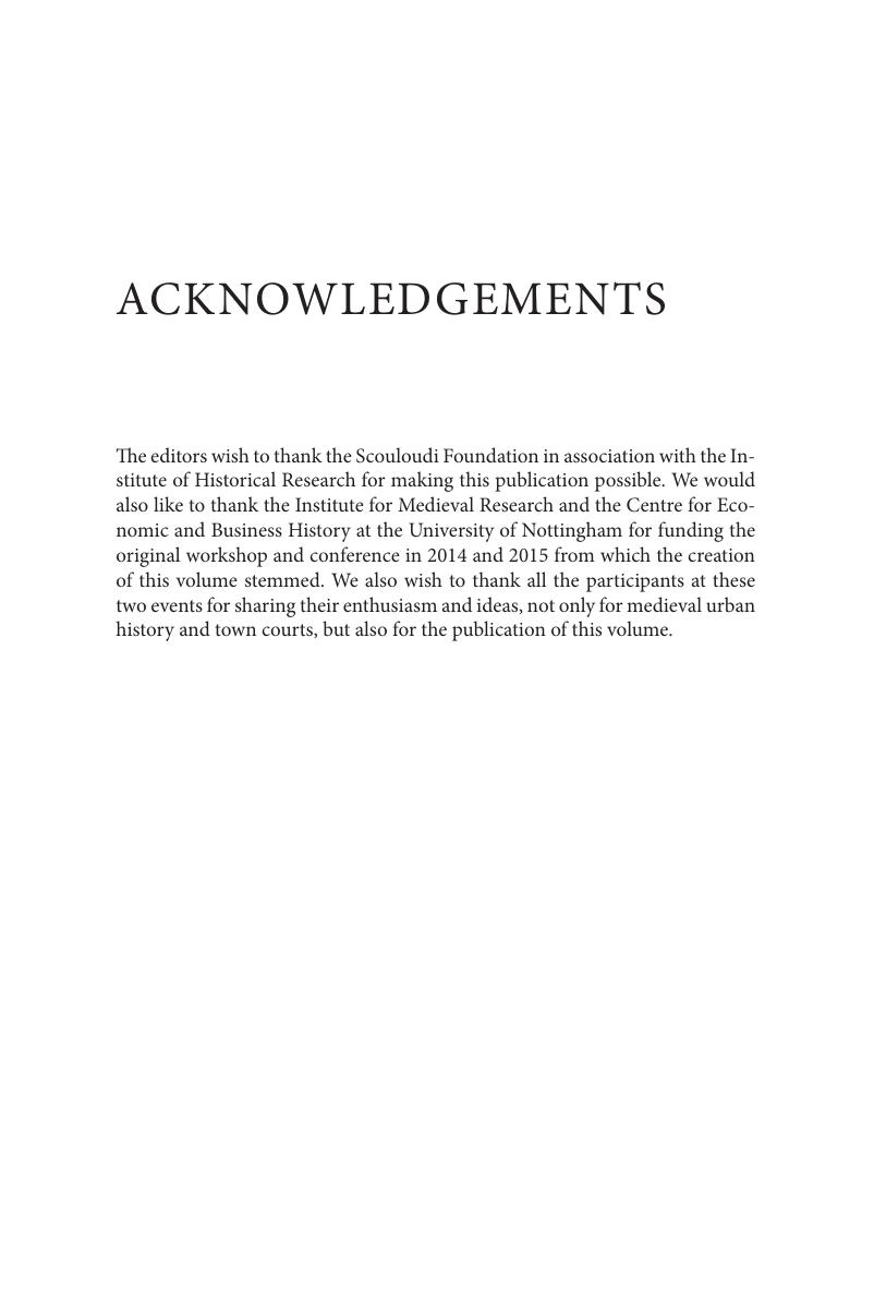 Acknowledgements - Town Courts and Urban Society in Late Medieval ...