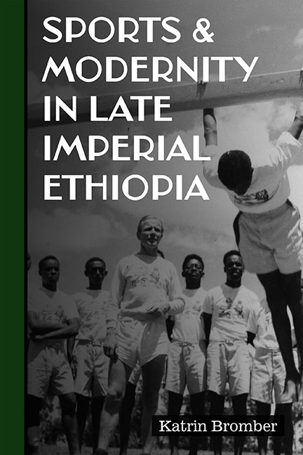 Sport and Modernity in Late Imperial Ethiopia