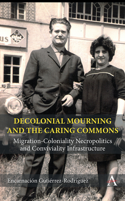 Decolonial Mourning and the Caring Commons