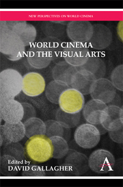 World Cinema and the Visual Arts