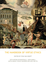 The Handbook of Virtue Ethics