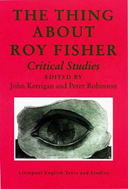 The Thing About Roy Fisher