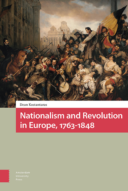 Nationalism and Revolution in Europe, 1763–1848