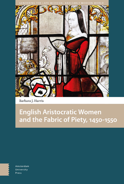 English Aristocratic <i>Women's Religious Patronage 1450-1550</i>